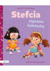 Okładka książki Stefcia zaprasza koleżankę Aleksandra Struska-Musiał