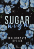 Okładka książki Sugar High Małgorzata Bylica