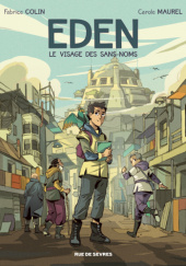 Okładka książki Eden: le visage des Sans-Noms Fabrice Colin, Carole Maurel