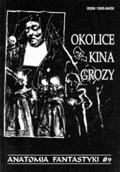 Okładka książki Okolice kina grozy Katarzyna Manikowska, Krzysztof Papierkowski, Jan Plata-Przechlewski, Grzegorz Szczepaniak