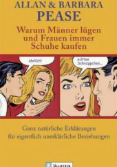 Okładka książki Warum Männer lügen und Frauen immer Schuhe kaufen Allan Pease, Barbara Pease