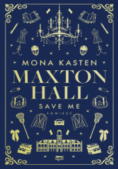 Okładka książki Save Me Mona Kasten