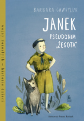 Okładka książki Janek, pseudonim "Żegota" Barbara Gawryluk