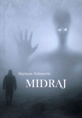 Okładka książki Midraj Szymon Hełmecki