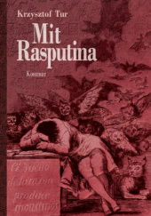 Okładka książki Mit Rasputina. Koszmar Krzysztof Tur