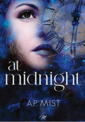 Okładka książki At midnight A. P. Mist