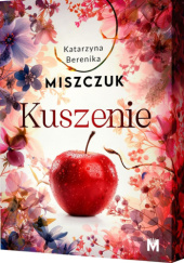 Okładka książki Kuszenie Katarzyna Berenika Miszczuk