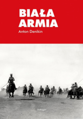Okładka książki Biała Armia Anton Denikin