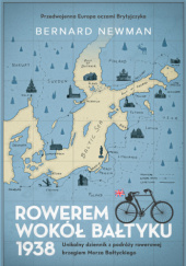 Okładka książki Rowerem wokół Bałtyku 1938 Bernard Newman