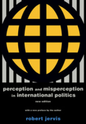 Okładka książki Perception and Misperception in International Politics: New Edition Robert Jervis