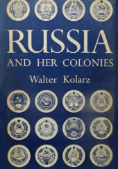Okładka książki Russia and her colonies Walter Kolarz