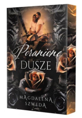 Okładka książki Poranione dusze Magdalena Szweda