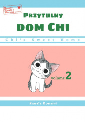 Okładka książki Przytulny dom Chi tom 2 Kanata Konami