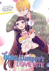 Okładka książki Otaku Vampire's Love Bite Vol. 1 Julietta Suzuki