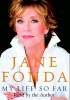 Okładka książki My Life So Far Jane Fonda