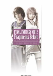 Okładka książki Final Fantasy XIII-2: Fragments Before Jun Eishima