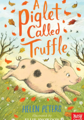 Okładka książki A Piglet Called Truffle Helen Peters