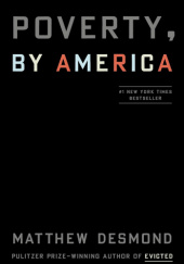 Okładka książki Poverty, by America Matthew Desmond