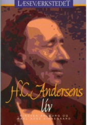 Okładka książki H. C. Andersens liv Karl Aage Kirkegaard
