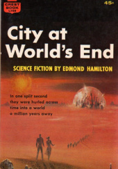 Okładka książki City at Worlds End Edmond Hamilton