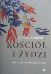 Okładka książki Kościół i Żydzi Daniel Gruber