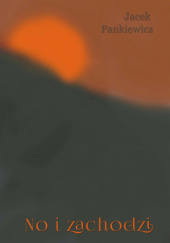 Okładka książki No i zachodzi