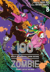 Okładka książki 100 rzeczy do zrobienia, zanim zostanę zombie #8 Haro Asou, Koutarou Takata