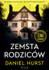 Okładka książki Zemsta rodziców Daniel Hurst