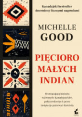 Okładka książki Pięcioro małych Indian Michelle Good