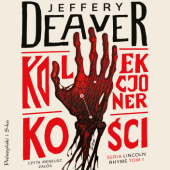 Okładka książki Kolekcjoner kości Jeffery Deaver