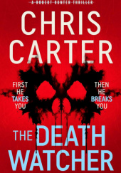 Okładka książki The Death Watcher Chris Carter