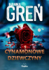 Okładka książki Cynamonowe dziewczyny Hanna Greń
