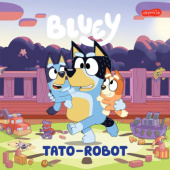 Bluey. Tato-robot