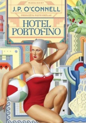 Okładka książki Hotel Portofino J.P. O'Connell
