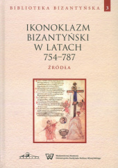 Ikonoklazm bizantyński w latach 754-787. Źródła
