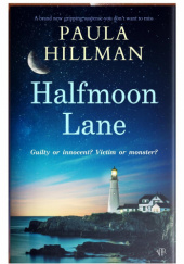 Okładka książki Halfmoon Lane Paula Hillman