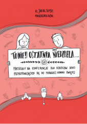 Okładka książki To (nie!) ostatnia niedziela Jakub Ziemski