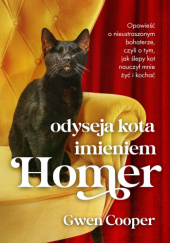 Okładka książki Odyseja kota imieniem Homer Gwen Cooper