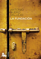Okładka książki La Fundación Antonio Buero Vallejo