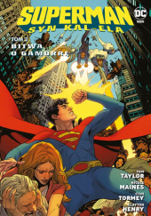 Okładka książki Superman - Syn Kal-Ela: Bitwa o Gamorrę Clayton Henry, Tom Taylor, Cian Tormey