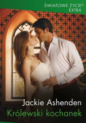 Okładka książki Królewski kochanek Jackie Ashenden