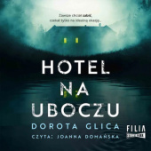 Okładka książki Hotel na uboczu Dorota Glica
