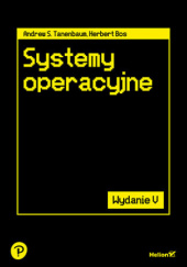 Okładka książki Systemy operacyjne. Wydanie V Herbert Bos, Andrew S. Tanenbaum