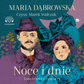 Okładka książki Noce i dnie. Tom III i IV Maria Dąbrowska