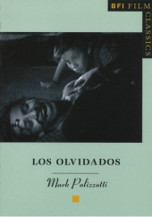 Okładka książki Los Olvidados Mark Polizzotti