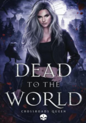 Okładka książki Dead to the World Annabel Chase