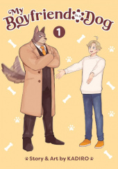 Okładka książki My Boyfriend is a Dog, Vol. 1 Kadiro