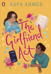 Okładka książki The Girlfriend Act Safa Ahmed