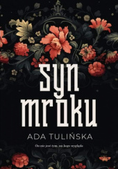 Okładka książki Syn mroku Adelina Tulińska