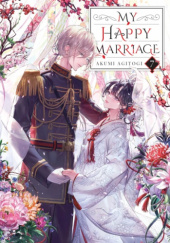 Okładka książki My Happy Marriage, Vol. 7 (light novel) Akumi Agitogi